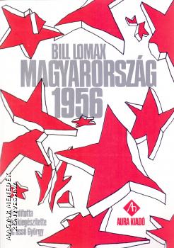 Bill Lomax - Magyarorszg 1956 ANTIKVR