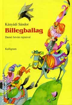 Kányádi Sándor - Billegballag