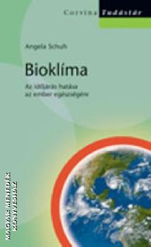 Angela Schuh - Biokl�ma