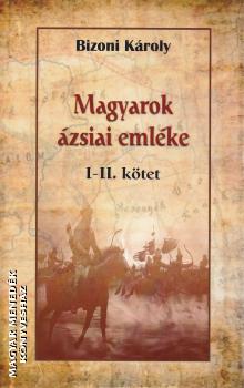 Bizoni Károly - Magyarok ázsiai emléke I-II. kötet