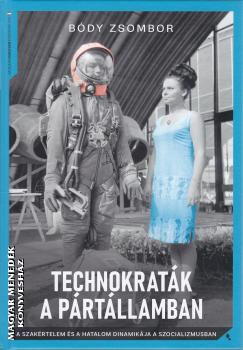 B�dy Zsombor - Technokrat�k a p�rt�llamban