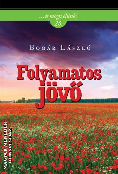 Bogár László - Folyamatos jövő