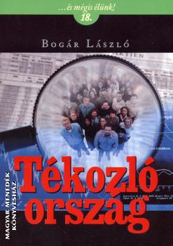 Bogr Lszl - Tkozl orszg