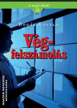 Bogár László - Végfelszámolás