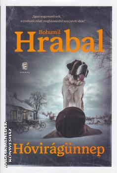 Bohumil Hrabal - H�vir�g�nnep