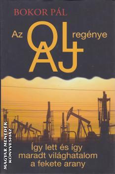 Bokor Pál - Az olaj regénye