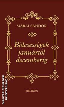 Mrai Sndor - Blcsessgek janurtl decemberig