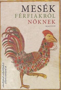 Boldizsár Ildikó - Mesék férfiakról nőknek