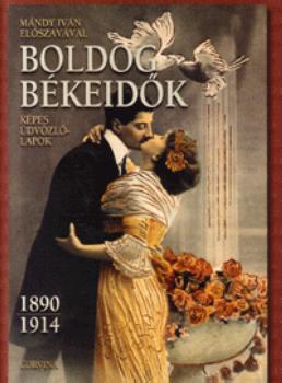 Gy�k�r Istv�n - Boldog b�keid�k