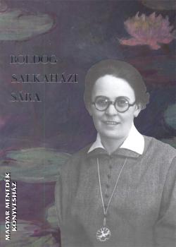 - Boldog Salkaházi Sára