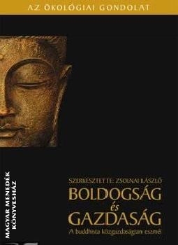 Zsolnai László - Boldogság és gazdagság