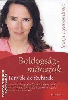 Sonja lyubomirsky - Boldogs�gm�toszok