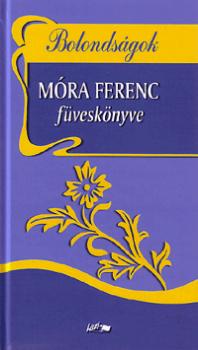 Mra Ferenc - Bolondsgok