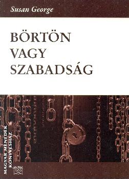 Susan George - Brtn vagy szabadsg?