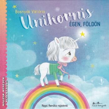 Bosnyák Viktória - Unikornis égen, földön