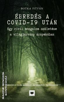 Botka Istv�n - �bred�s a Covid-19 ut�n