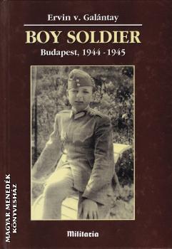 Vitéz Galántay Ervin - Boy Soldier