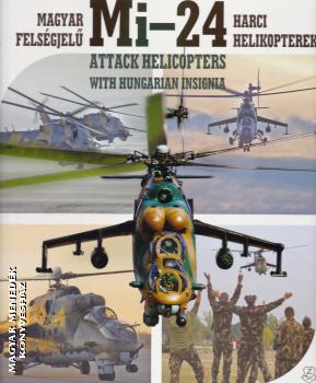 Brandt Gyula - Magyar felségjelű Mi-24 harci helikopterek