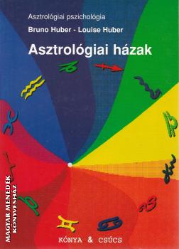 Bruno Huber - Louise Huber - Asztrológiai házak ANTIKVÁR