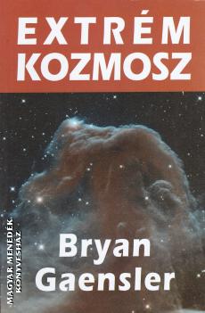 Bryan Gaensler - Extrm kozmosz