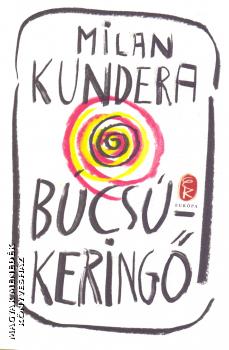 Milan Kundera - Bcskering