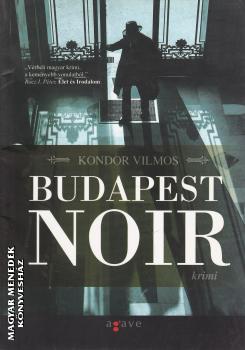 Kondor Vilmos - Budapest Noir ANTIKVR
