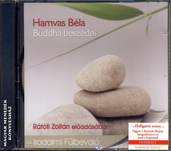 Hamvas Béla - Buddha beszédei (Az ősök nagy csarnoka) hangoskönyv