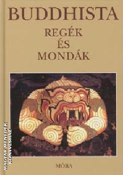 Maróczy Magda - Buddhista regék és mondák