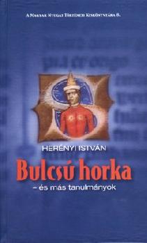 Her�nyi Istv�n - Bulcs� horka