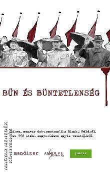 Novák Tamás Skrabski Fruzsina - Bűn és büntetlenség - Biszku Béla 2 DVD