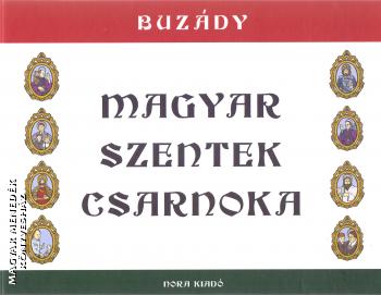 Buzády Tibor - Magyar Szentek Csarnoka