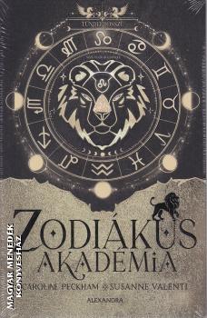 Caroline Peckham és Susanne Valenti - Zodiákus Akadémia - Tündérbosszú
