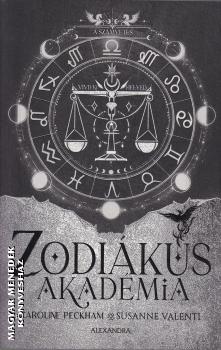 Caroline Peckham �s Susanne Valenti - Zodi�kus Akad�mia - A sz�mvet�s