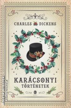 Charles Dickens - Karcsonyi trtnetek