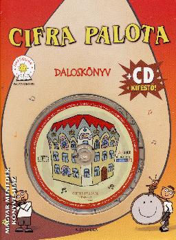 - Cifra palota-Daloskönyv+CD+Kifestő