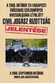 Morvai Krisztina - Civil Jogász Bizottság Jelentése