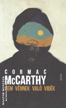 Cormac McCarthy - Nem vnnek val vidk