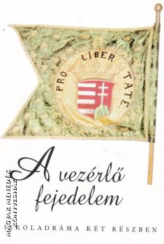 Csabai Mária - A vezérlő fejedelem