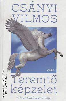 Cs�nyi Vilmos - Teremt� k�pzelet