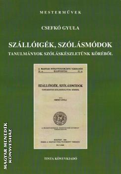 Csefkó Gyula - Szállóigék, szólásmondások