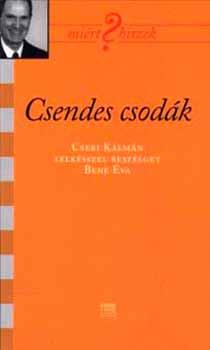 Cseri Kálmán - Csendes csodák