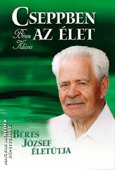 Béres Klára - Cseppben az élet