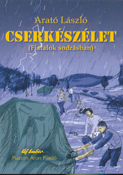 Arat� L�szl� - Cserk�sz�let