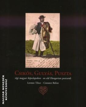 Lenkei Tibor - Chemez Bálint - Csikós, Gulyás, Puszta