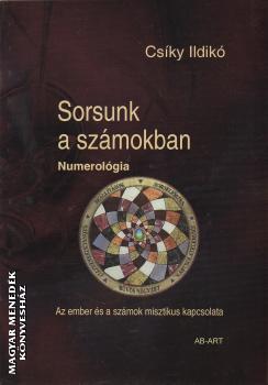 Csíky Ildikó - Sorsunk a számokban ANTIKVÁR