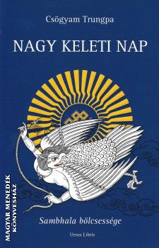 Csgyam Trungpa - Nagy keleti Nap