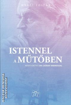 Csókay András - Istennel a műtőben