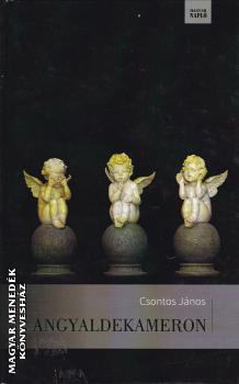 Csontos Jnos - Angyaldekameron