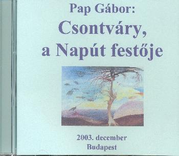 Pap Gábor - Csontváry, a Napút festője