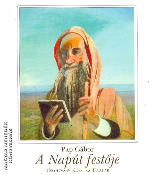 Pap Gábor - A napút festője